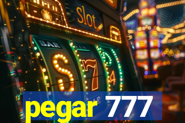 pegar 777